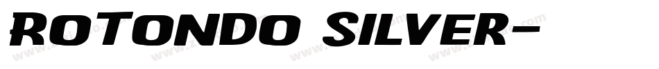 Rotondo Silver字体转换